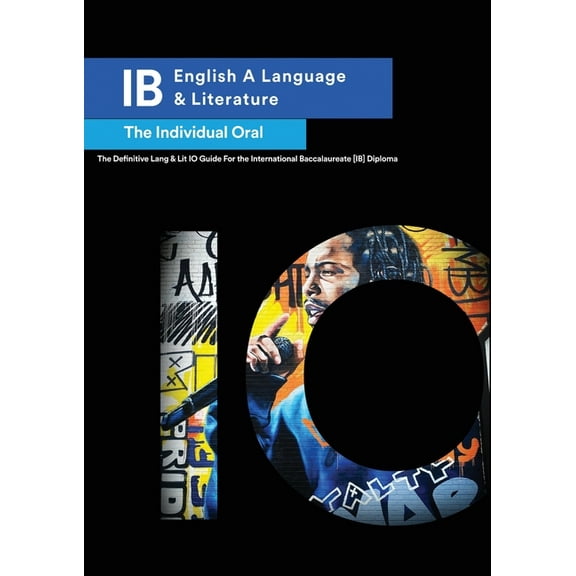IB English a Language & Literature: The Individual Oral, (Paperback)