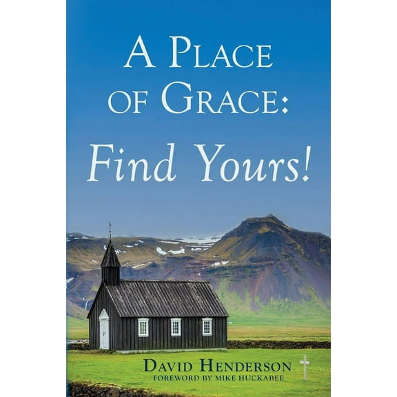A Place of Grace: Find Yours! (Paperback)