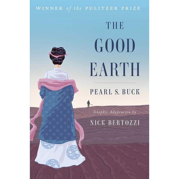 The Good Earth (Graphic Adaptation) (Hardcover)