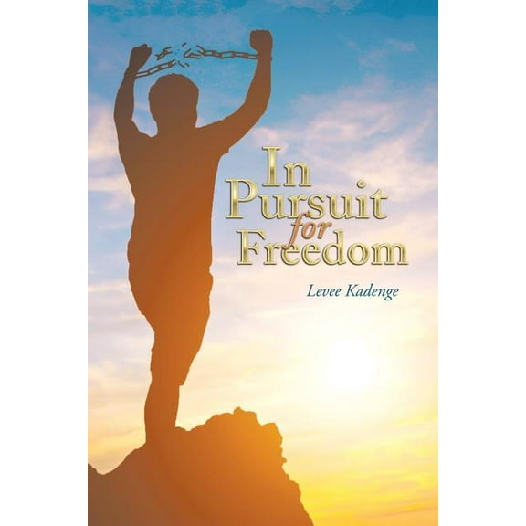 In Pursuit for Freedom, (Paperback)