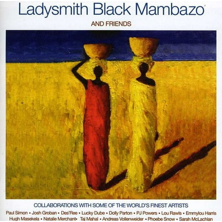 Ladysmith Black Mambazo and Friends (CD) (Ladysmith Black Mambazo Best Of Ladysmith Black Mambazo)