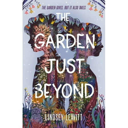 The Garden Just Beyond, (Hardcover)