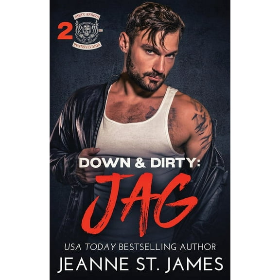 Dirty Angels MC Down & Dirty - Jag, Book 2, (Paperback)