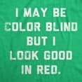 thumbnail image 2 of Mens Funny T Shirts I May Be Color Blind But I Look Good In Red Sarcastic Graphic Novelty Tee for Men Graphic Tees, 2 of 9