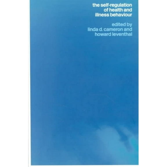 The Self-Regulation of Health and Illness Behaviour (Paperback)