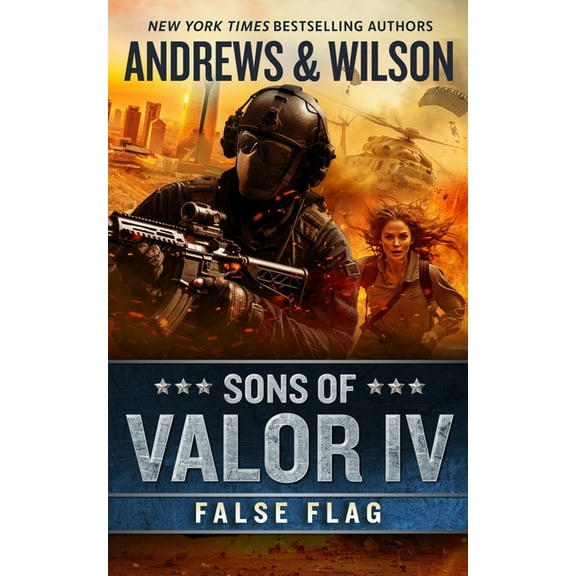 Sons of Valor Sons of Valor IV: False Flag, Book 4, (Paperback)