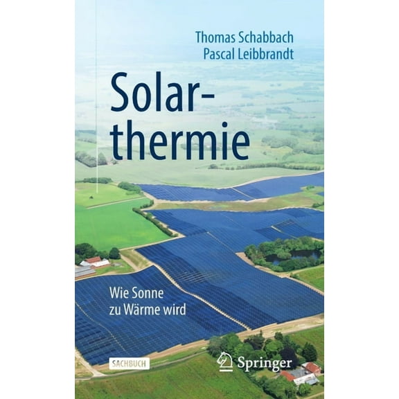Technik Im Fokus Solarthermie: Wie Sonne Zu Wärme Wird, (Paperback)