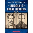 thumbnail image 1 of Pre-Owned Lincoln's Grave Robbers (Scholastic Focus) (Paperback) 1338290134 9781338290134, 1 of 2