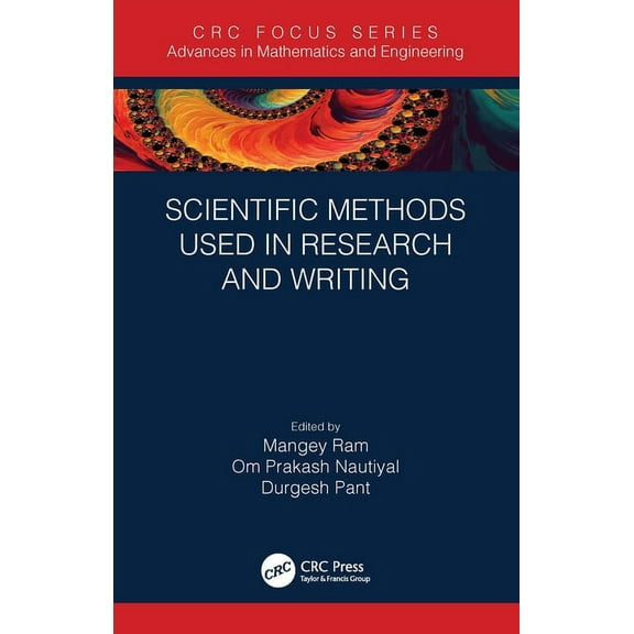 Advances in Mathematics and Engineering Scientific Methods Used in Research and Writing, (Hardcover)