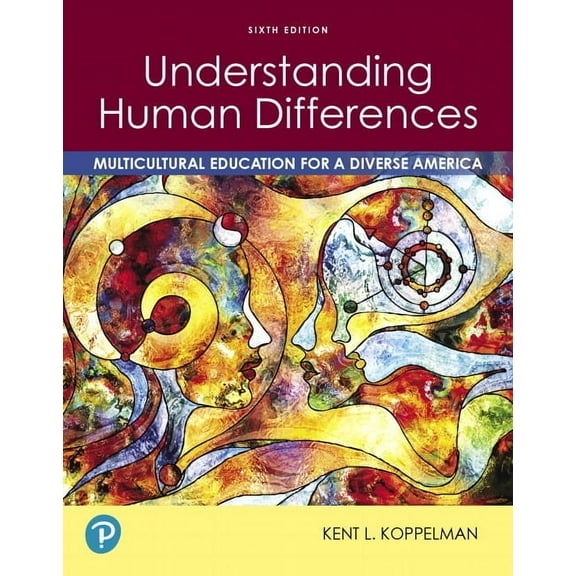 Understanding Human Differences: Multicultural Education for a Diverse America, (Paperback)
