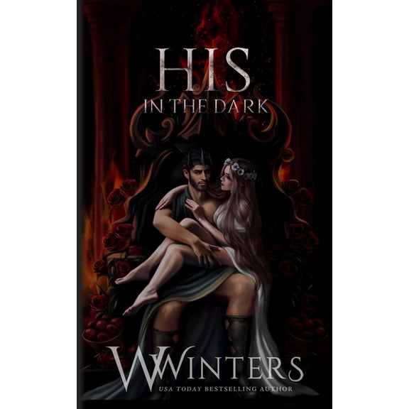 Hades & Persephone Duology His In The Dark: Artist Rendition, Book 1, (Paperback)