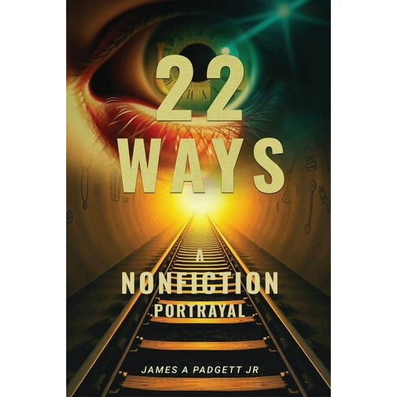 22 Ways A Nonfiction Portrayal, (Paperback)
