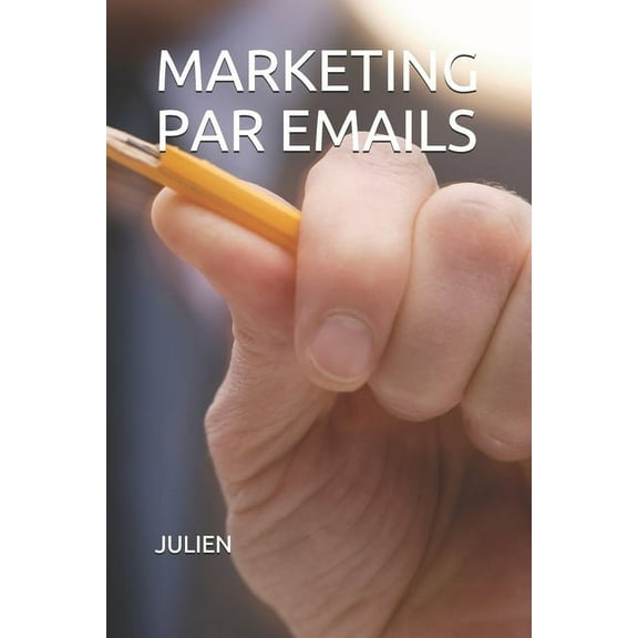 Marketing Par Emails (Paperback)