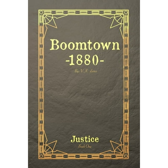 Boomtown 1880 : Justice (Series #1) (Paperback)
