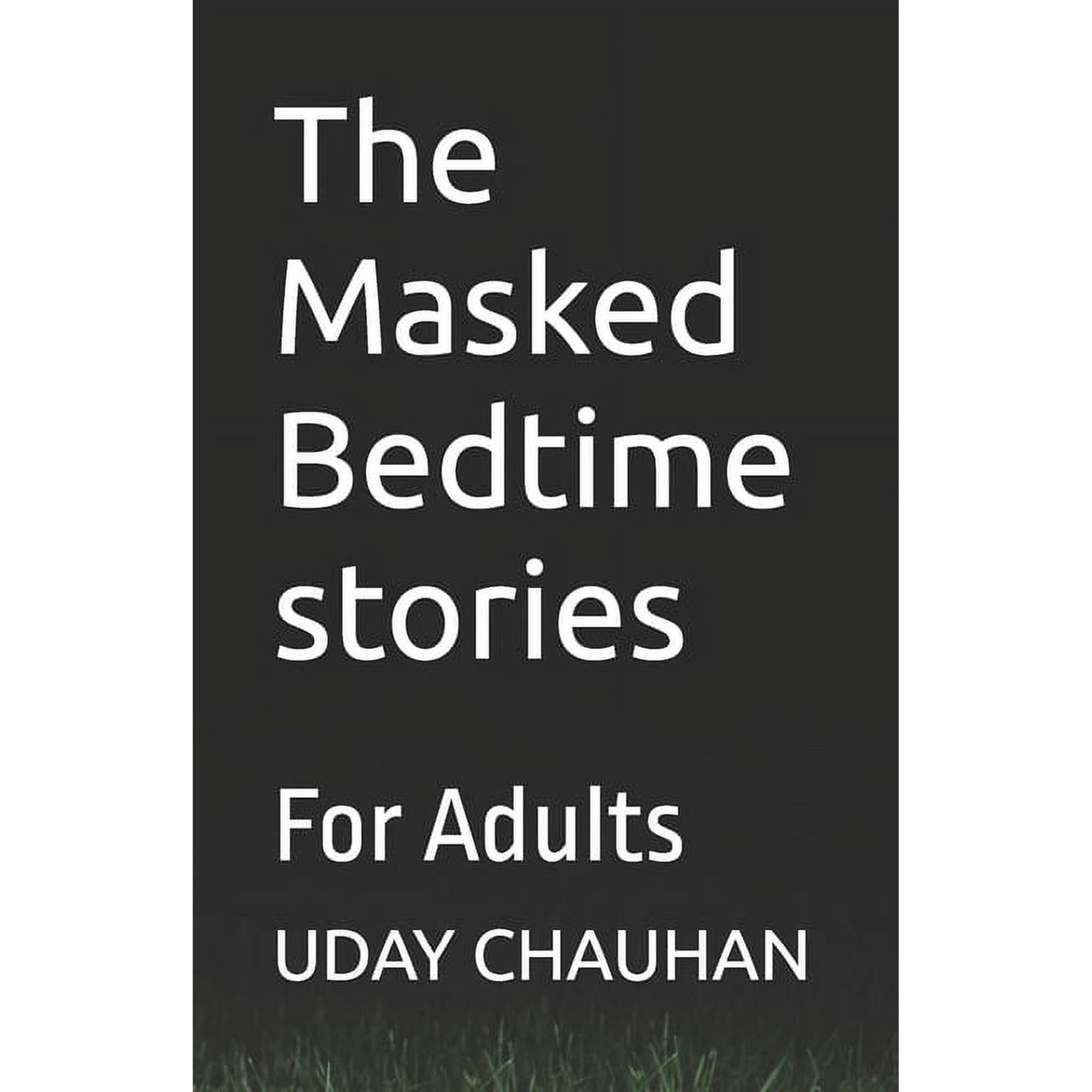 The Masked Bedtime stories: For Adults (Paperback)
