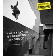 thumbnail image 1 of Pre-Owned The Parkour &amp; Freerunning Handbook, 9780753519684, 0753519682, Paperback,, 1 of 1