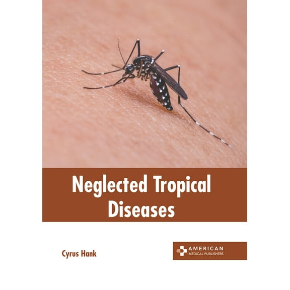 Neglected Tropical Diseases, (Hardcover)