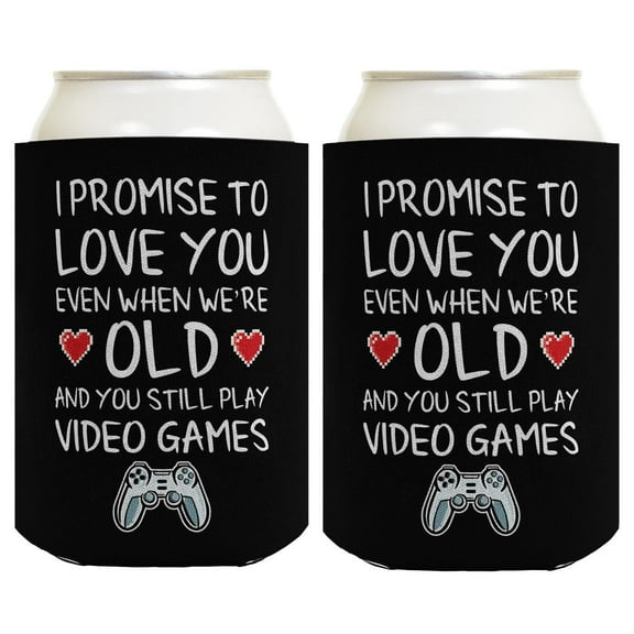 I Promise to Love You Even Old and You Still Play Video Games 2-Pack Can Coolie Drink Coolers