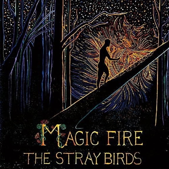 Stray Birds - Magic Fire - Rock - Vinyl