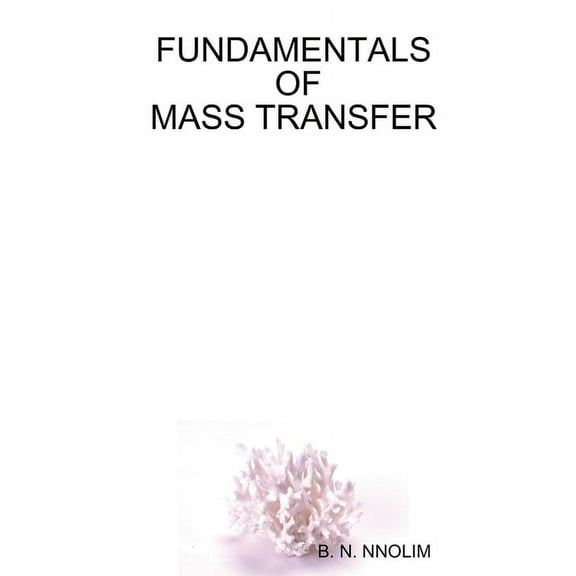 Fundamentals of Mass Transfer (Paperback)