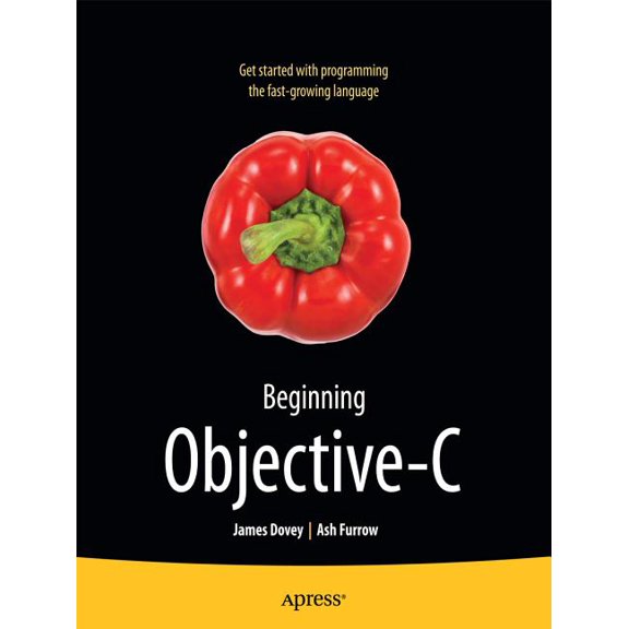 Beginning Objective C, (Paperback)