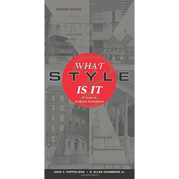 Pre-Owned What Style Is It?: A Guide to American Architecture (Paperback) 0471250368 9780471250364