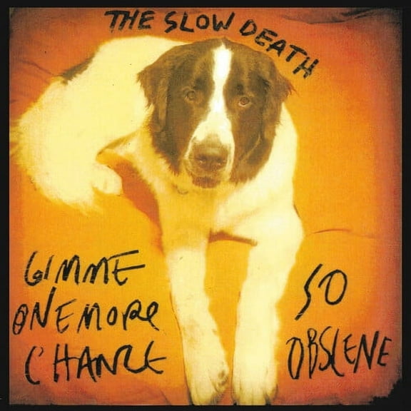 Slow Death - Gimme One More Chance / So Obscene - Music & Performance - Vinyl [7-Inch]