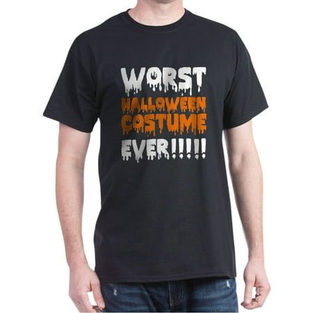 CafePress - Worst Halloween Costume Ever!!!!! Dark T Shirt - 100% Cotton T-Shirt