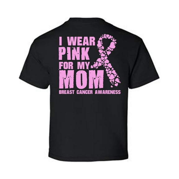 Awkward Styles Breast Cancer Awareness T-Shirt I Wear Pink For My Mom Kids T Shirts Back Print
