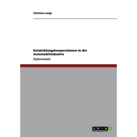 Entwicklungskooperationen in der Automobilindustrie, (Paperback)
