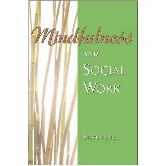 Mindfulness and Social Work, (Paperback)
