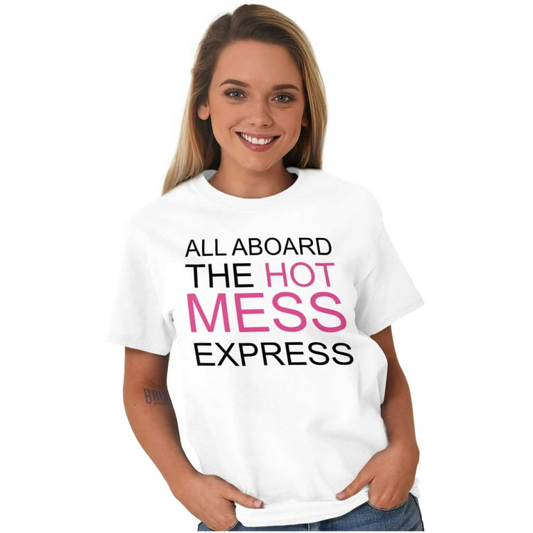Womens Hot Mess Shirt | Funny Hot Mess Express T-Shirt For Women Womens Hot Mess Shirt | Funny Hot Mess Express T-Shirt For Women