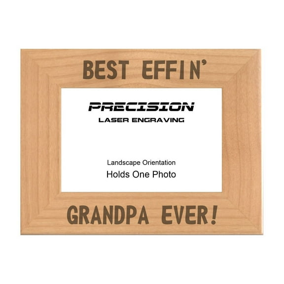 PrecisionNC Funny Grandpa Gifts Best Effin Grandpa Ever Engraved Natural Wood Picture Frame from Grandchild 4x6 Landscape