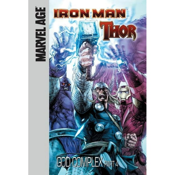 Iron Man and Thor God Complex: Part 4, Book 4, (Hardcover)