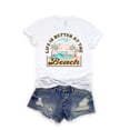 thumbnail image 4 of Better At The Beach Short Sleeve Graphic Tee, 4 of 6