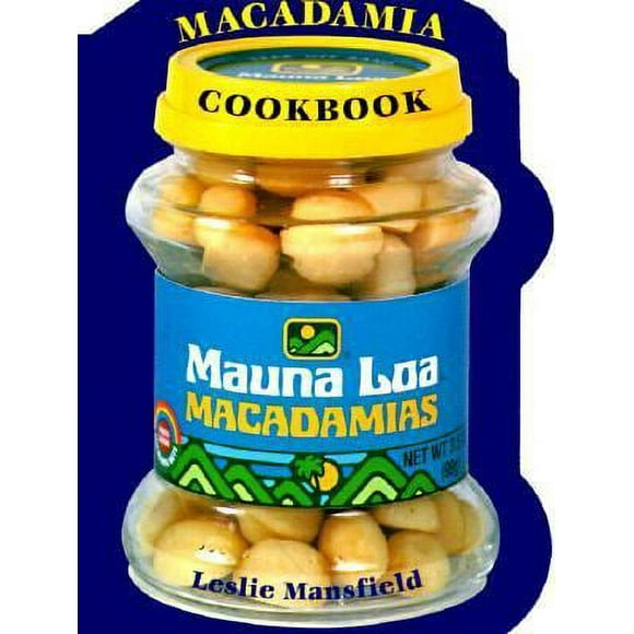 Pre-Owned The Mauna Loa Macadamia Cookbook (Paperback) 089087879X 9780890878798