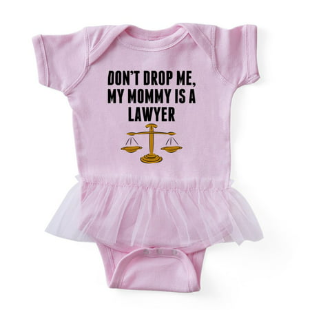 CafePress - Dont Drop Me My Mommy Is A Lawy - Cute Infant Baby Tutu Bodysuit