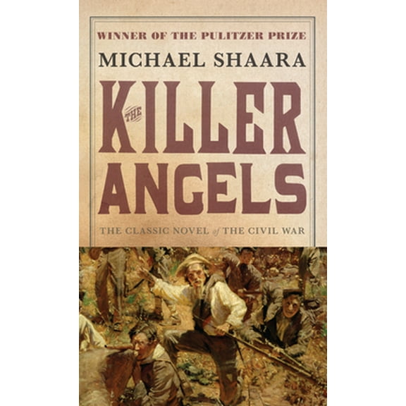 Pre-Owned The Killer Angels: The Classic Novel of the Civil War (Paperback) 0345348109 9780345348104