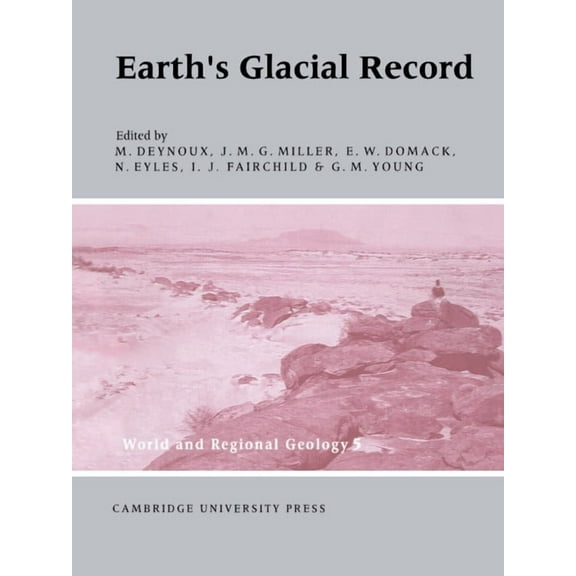 World and Regional Geology Earth's Glacial Record, Book 5, (Paperback)