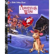 Pre-Owned Annabelle's Wish (Little Golden Book) (Hardcover) 0307988430 9780307988430