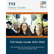 TSI Study Guide: TSI Assessment Test Prep and Practice Questions for Texas Success Initiative Exam (Paperback)