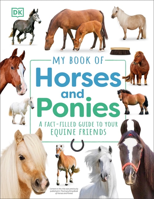 The Complete Book of Horses: Breeds, Care, Riding, Saddlery