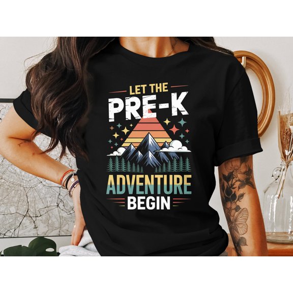 Let the Pre K Adventure Begin T-Shirt, Sweatshirt, Hoodie, Unisex Gift, Mountain, Forest, Back to School, Teacher, Student, Pre K