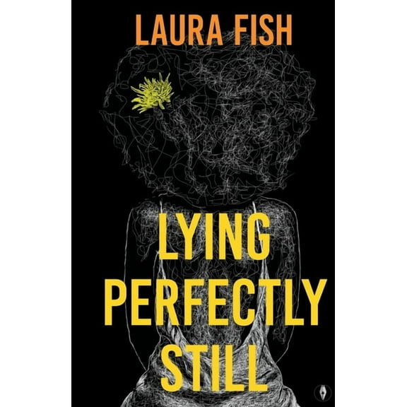 Lying Perfectly Still, (Paperback)