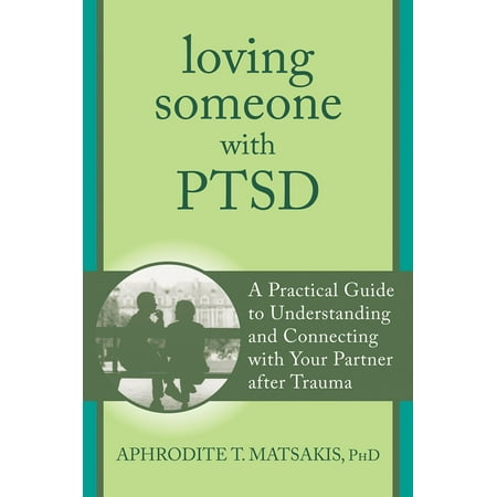 Loving Someone with PTSD - eBook (Best Way To Help Someone With Anxiety)