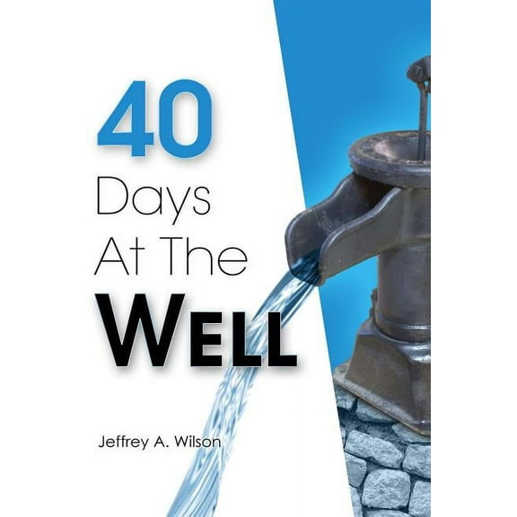 40 Days at the Well (Paperback)