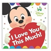 I Love You This Much! (Disney Baby)
