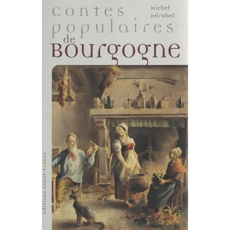 Contes populaires de Bourgogne - eBook
