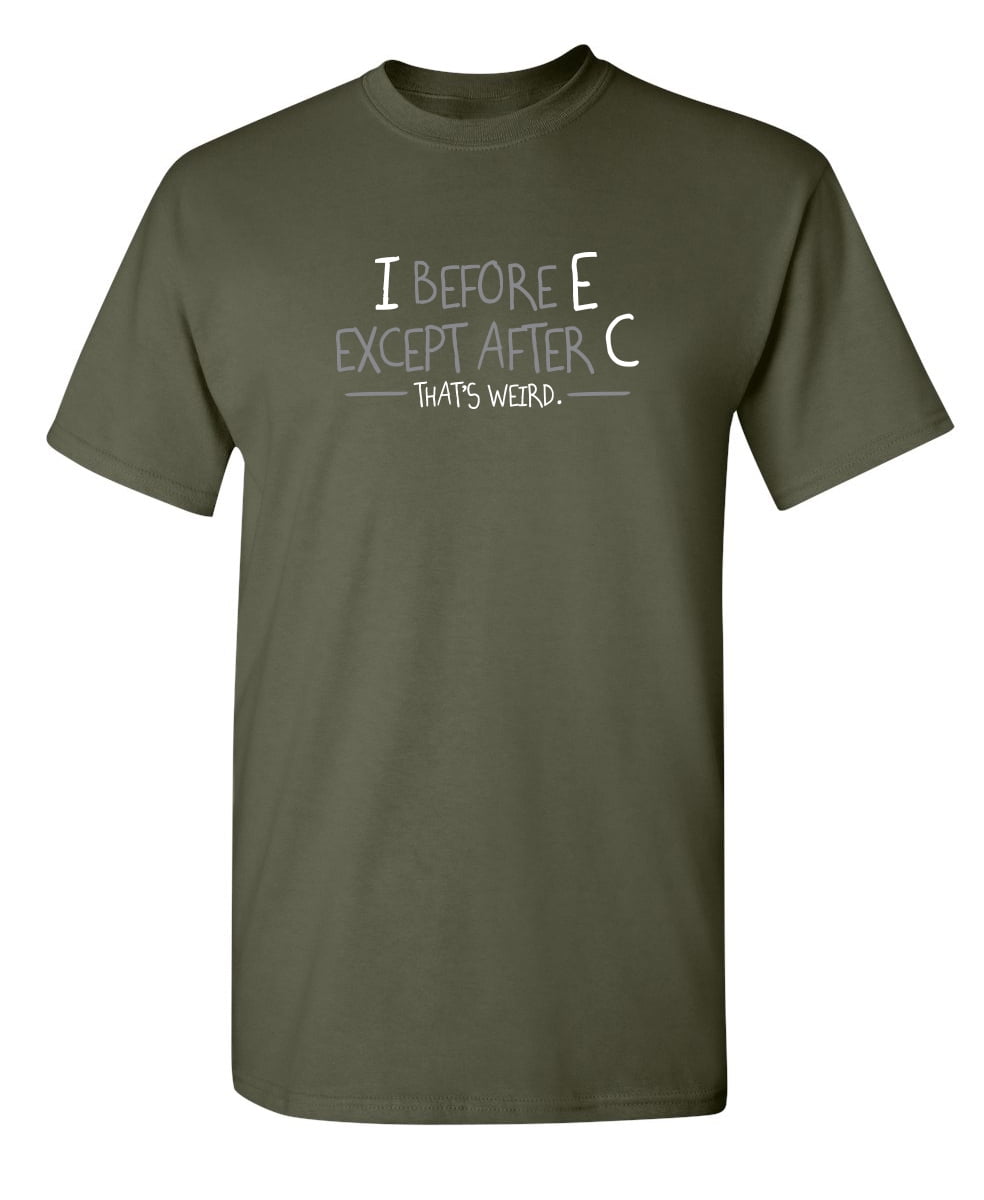 i before e shirt