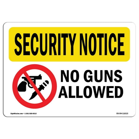 OSHA SECURITY NOTICE Sign - No Guns Allowed  | Choose from: Aluminum, Rigid Plastic or Vinyl Label Decal | Protect Your Business, Construction Site, Warehouse & Shop Area |  Made in the